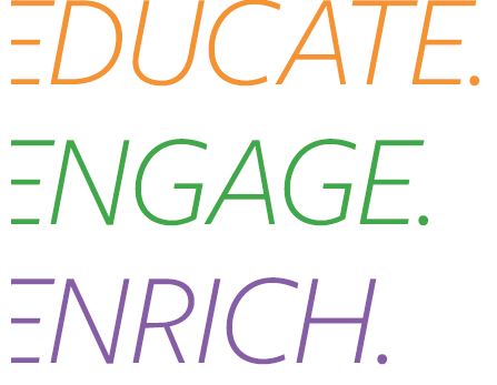 Educate, Engage, Enrich